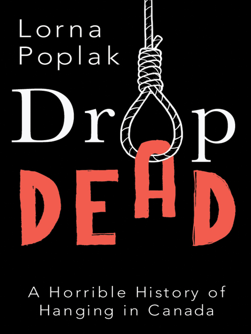 Title details for Drop Dead by Lorna Poplak - Available